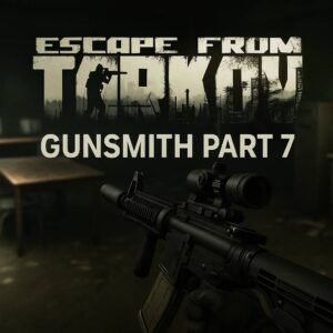 Escape from Tarkov Gunsmith Part 7