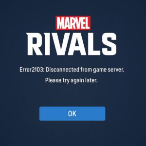 marvel rivals 2103 error